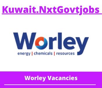 Worley Jobs 2023 Kuwait Career