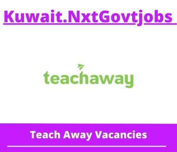 Teach Away Jobs 2023 Kuwait Career