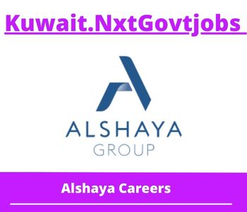 Alshaya Jobs 2023 Kuwait Career