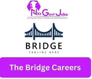The Bridge Jobs 2023 Kuwait Career