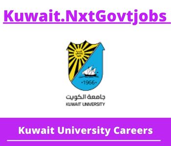 Kuwait University Jobs 2023 Kuwait Career