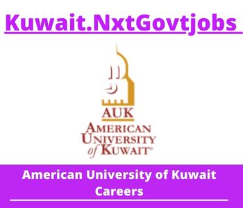 American University of Kuwait Jobs 2023 Kuwait Career