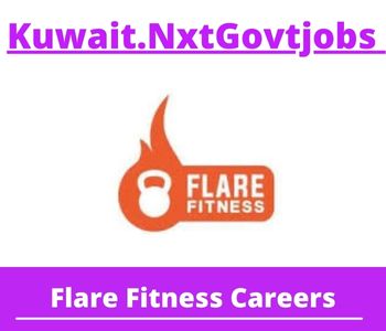 Flare Fitness Jobs 2023 Kuwait Career