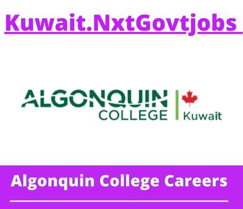 Algonquin College Jobs 2023 Kuwait Career