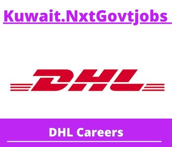 DHL Jobs 2023 Kuwait Career