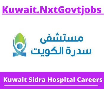 Kuwait Sidra Hospital Jobs 2023 Kuwait Career