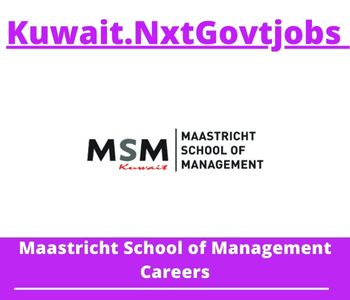 Maastricht School of Management Jobs 2023 Kuwait Career