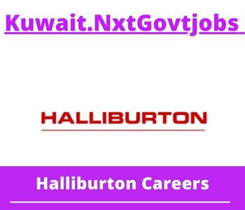 Halliburton Jobs 2023 Kuwait Career
