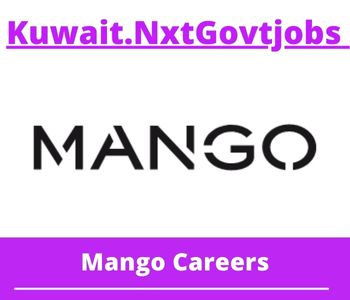 Mango Jobs 2023 Kuwait Career