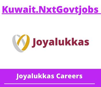 Joyalukkas Jobs 2023 Kuwait Career