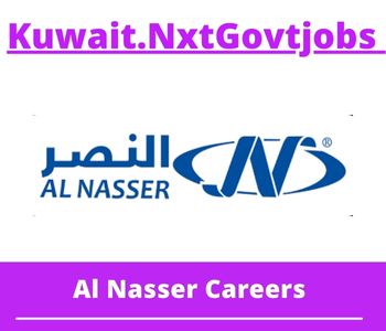 Al Nasser Jobs 2023 Kuwait Career