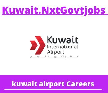 kuwait airport Jobs 2023 Career