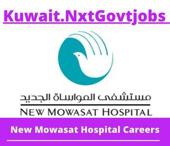New Mowasat Hospital Jobs 2023 Kuwait Career
