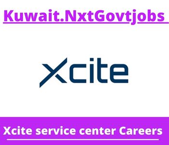 Xcite service center Jobs 2023 Kuwait Career