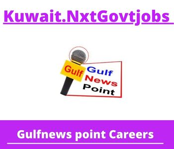Gulfnews point Jobs 2023 Kuwait Career