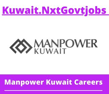 Manpower Kuwait Jobs 2023 Kuwait Career