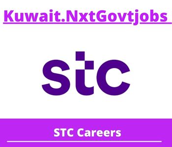 STC Jobs 2023 Kuwait Career