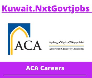 ACA Jobs 2023 Kuwait Career