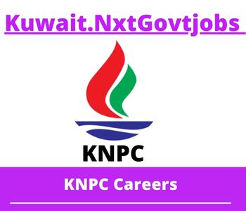 KNPC Jobs 2023 Kuwait Career