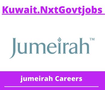 jumeirah Jobs 2023 Kuwait Career