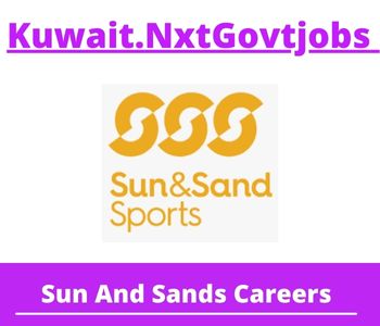 Sun And Sands Jobs 2023 Kuwait Career
