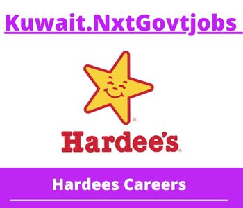 Hardees Jobs 2023 Kuwait Career