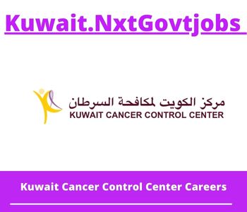 Kuwait Cancer Control Center Jobs 2023 Kuwait Career