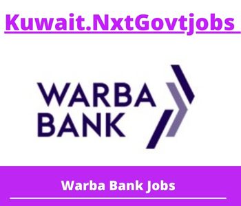 Warba Bank Jobs 2023 Kuwait Career