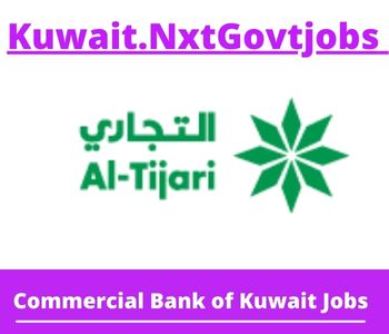 Commercial Bank of Kuwait Jobs 2023 Kuwait Career